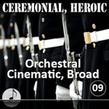Ceremonial Heroic 09 Orchestral, Cinemetic, Broad