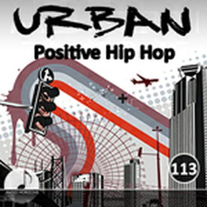 Urban 113 Positive Hip Hop