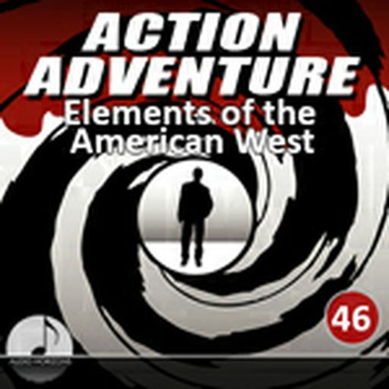 Action Adventure 46 Elements Of The American West