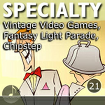 Speciality 21 Vintage Video Games, Fantasy Light Parade, Chipstep