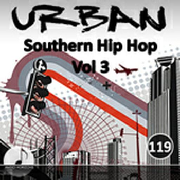 Urban 119 Southern Hip Hop Vol 3