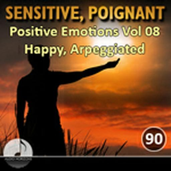 Sensitive Poignant 90 Positive Emotions Vol 08 Happy, Arpeggiated