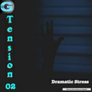 Tension 02 - Dramatic Stress