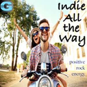 Indie All The Way -  Positive Energy Rock