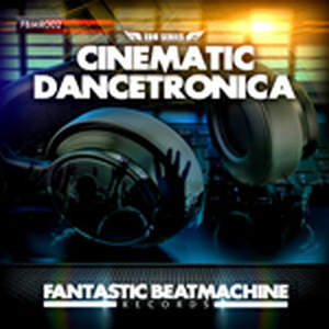 EDM 2 - Cinematic Dancetronica