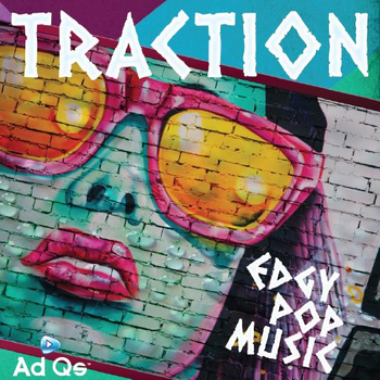 Traction Edgy Pop Music Vol. 1