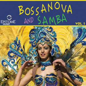 Bossa Nova and Samba Vol. 1