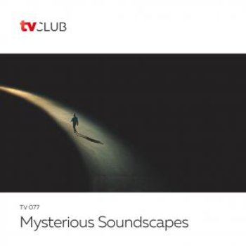 Mysterious Soundscapes