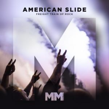  - American Slide - Freight Train of Rock
