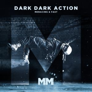  - Dark Dark Action