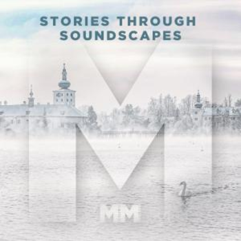  - Stories Through Soundscapes