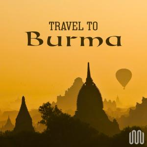TRAVEL TO BURMA
