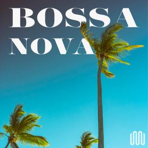 BOSSA NOVA