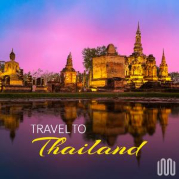 TRAVEL TO THAILAND