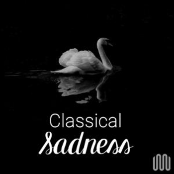 CLASSICAL SADNESS