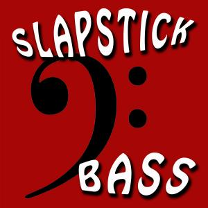 Slapstick Bass