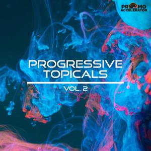 Progressive Topicals Vol. 2