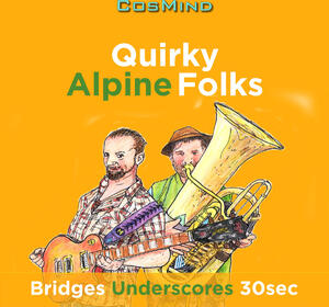 Quirky Alpine Folks - Bridges - Underscores - 30sec