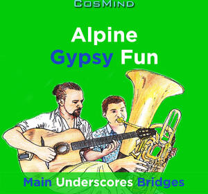 Alpine Gypsy Fun - Main - Underscores - Bridges