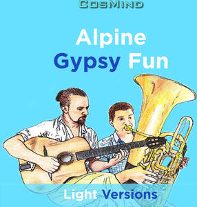 Alpine Gypsy Fun - Light Versions