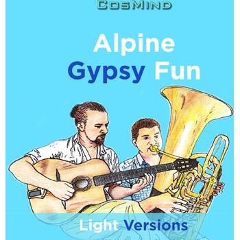 Alpine Gypsy Fun - Light Versions