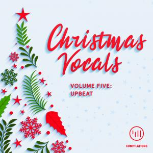 Christmas Vocals Vol 5: Upbeat