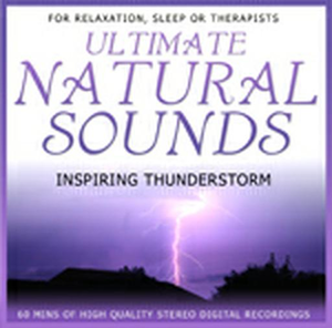 Ultimate Natural Sounds Inspiring Thunderstorms