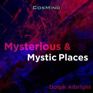 Mysterious & Mystic Places