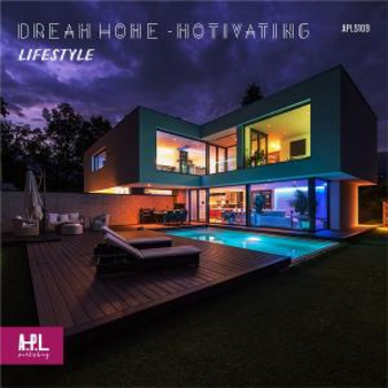 DREAM HOME - Motivating