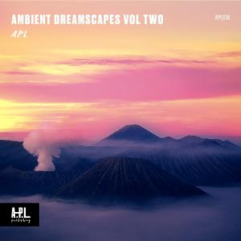 APL 018 Ambient Dreamscapes Vol Two