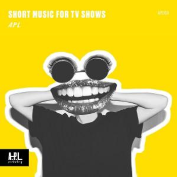 APL 103 Short Music For TV Shows