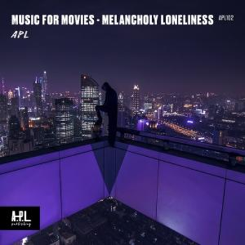 APL 102 Music For Movies Melancholy Loneliness