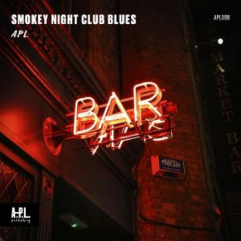 APL 098 Smokey Night Club Blues