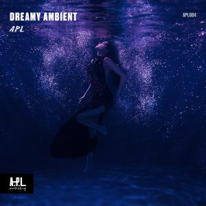 APL 084 Dreamy Ambient