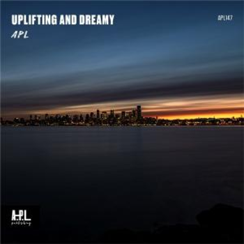 APL 147 Uplifting And Dreamy