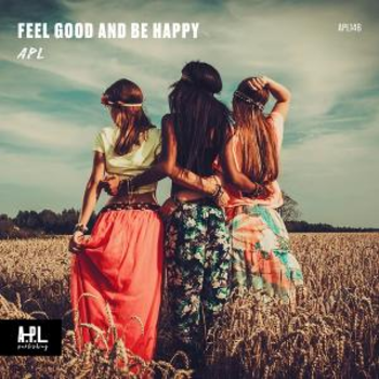 APL 146 Feel Good And Be Happy