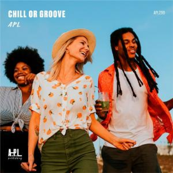 APL 299 Chill Or Groove