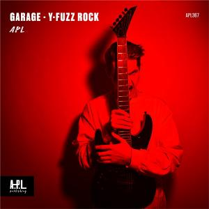 APL 367 GARAGE Y Fuzz Rock