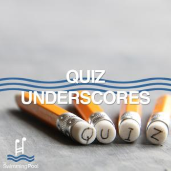 Quiz Underscores