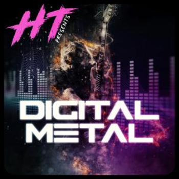 Digital Metal