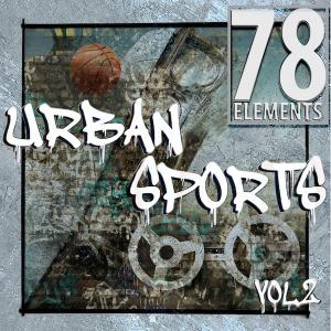 78 Elements - Urban Sports Volume 2