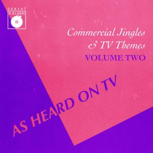 As Heard On TV Vol 2 Commercial Jingles and TV Themes