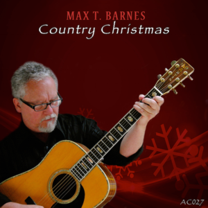 Max T. Barnes's Country Christmas