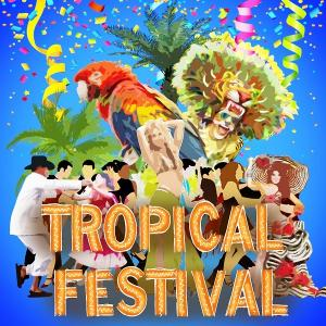 TROPICAL FESTIVAL