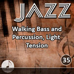 Jazz 35 Walking Bass And Percussion, Light Tension