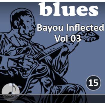 Blues 15 Bayou Inflected Vol 03