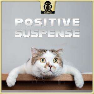 Positive Suspense