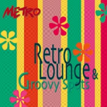  Retro, Lounge & Groovy Spots
