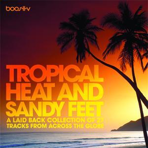 Tropical Heat & Sandy Feet