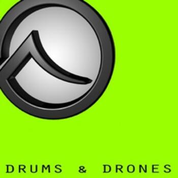 Drums & Drones
